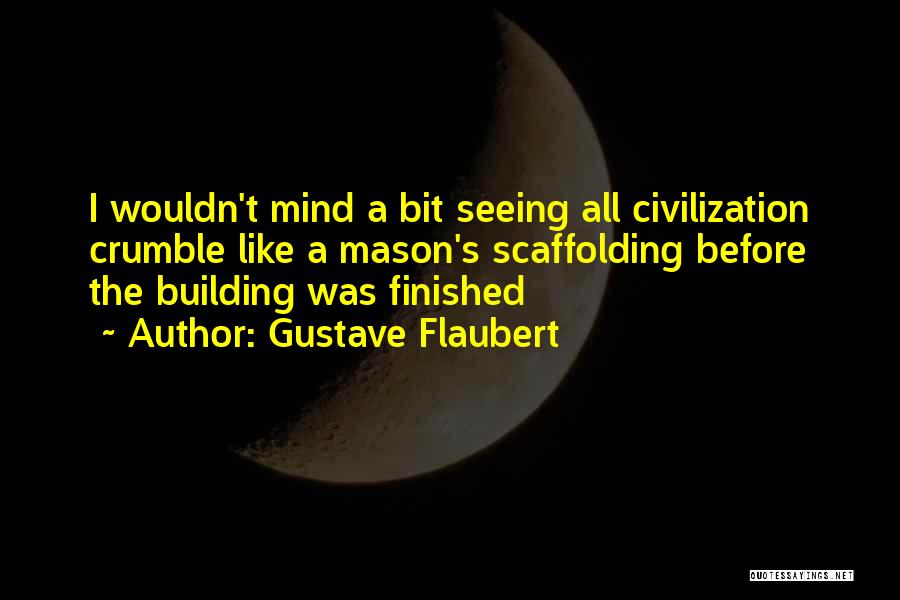 Gustave Flaubert Quotes 683563