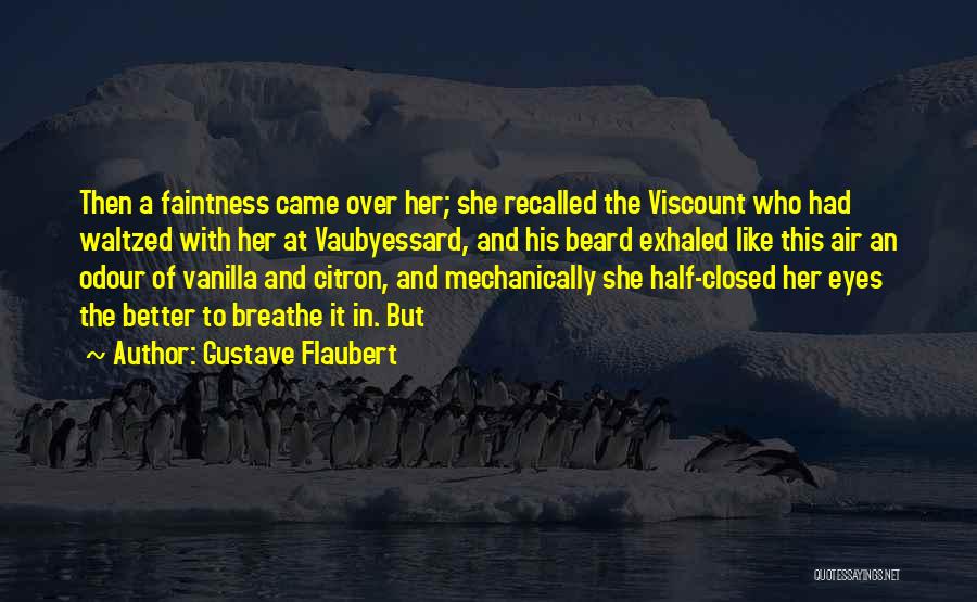 Gustave Flaubert Quotes 980745