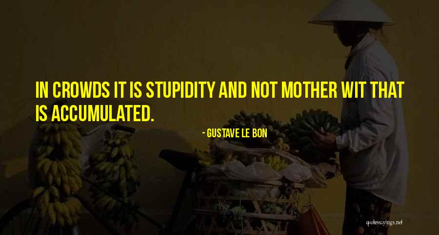 Gustave Le Bon Quotes 1003702 Gustave Le Bon Quotes 1003702