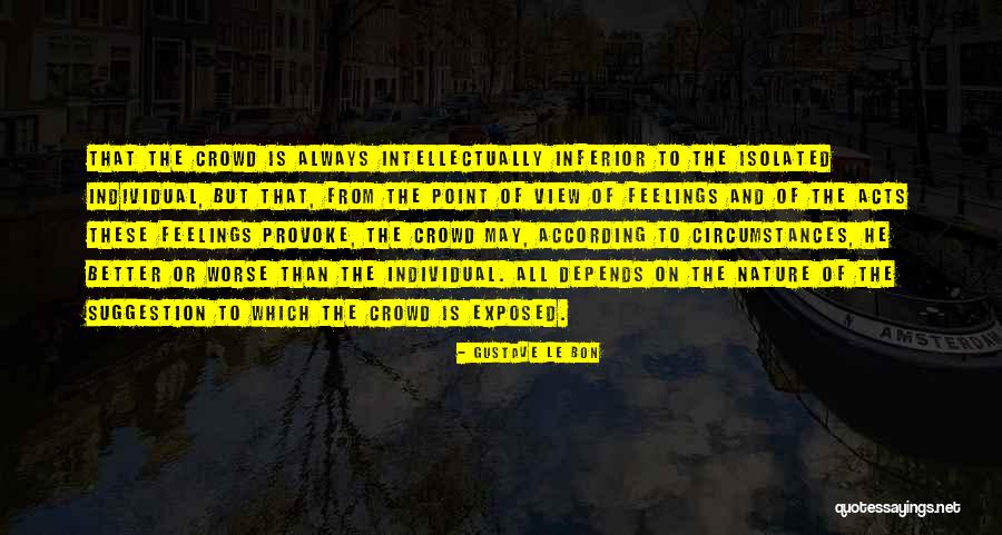 Gustave Le Bon Quotes 1582190 Gustave Le Bon Quotes 1582190