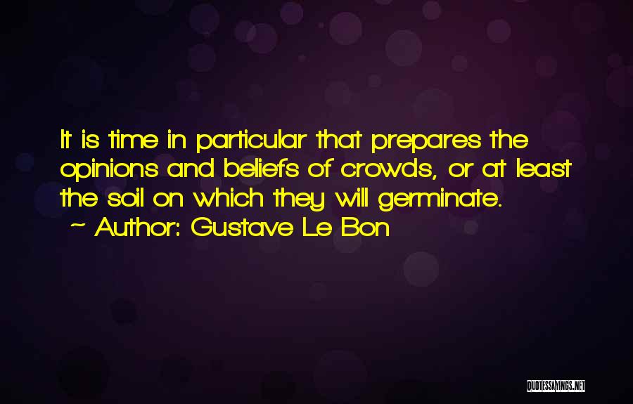 Gustave Le Bon Quotes 1739772