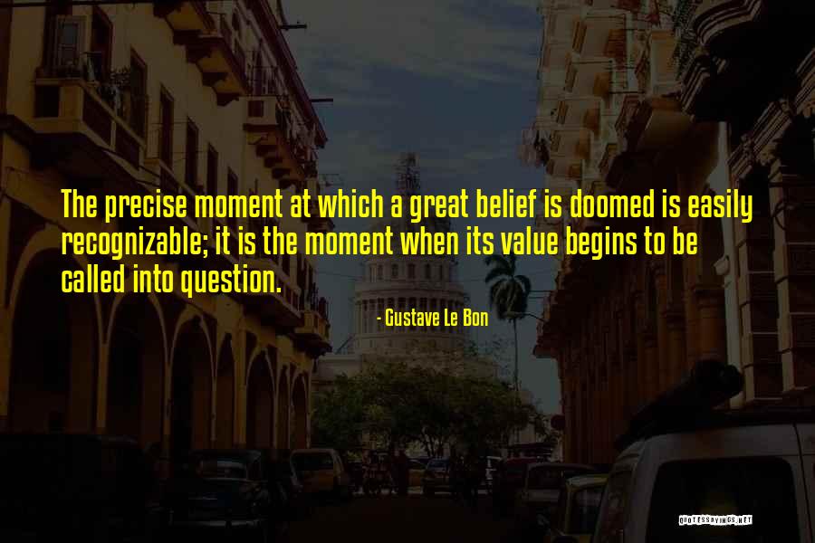 Gustave Le Bon Quotes 1750152 Gustave Le Bon Quotes 1750152