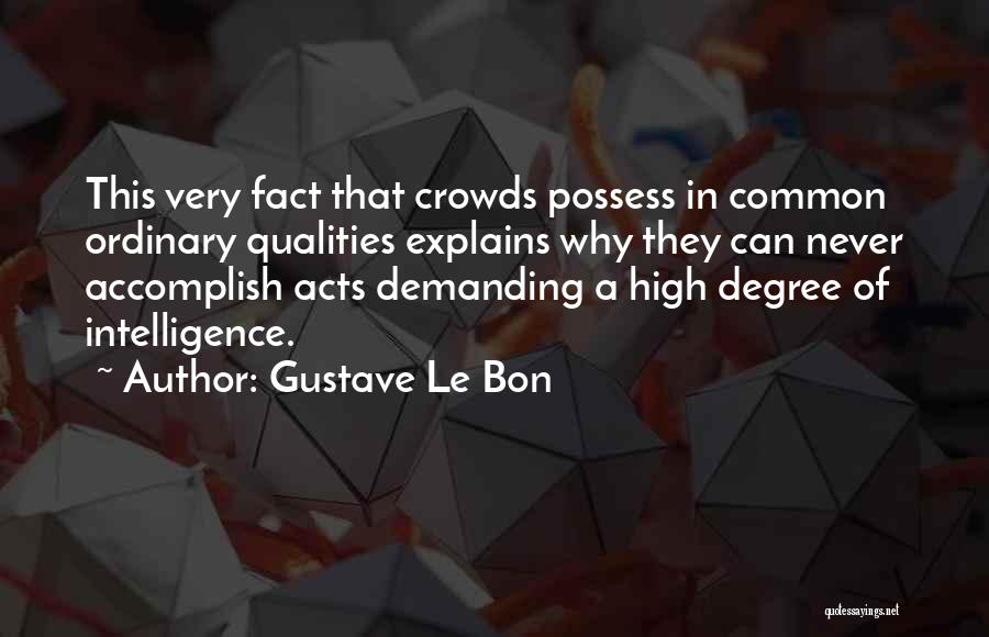 Gustave Le Bon Quotes 1809753