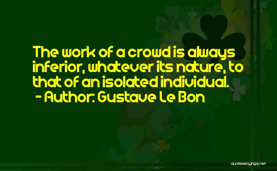 Gustave Le Bon Quotes 2015282