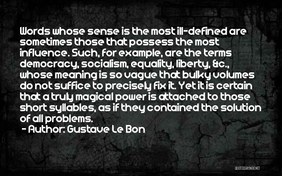 Gustave Le Bon Quotes 728745