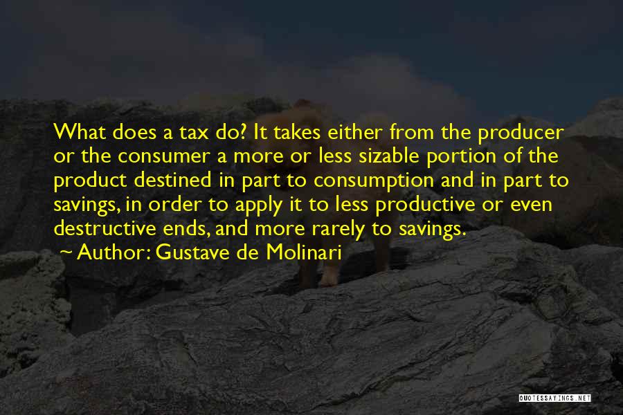 Gustave Molinari Quotes By Gustave De Molinari