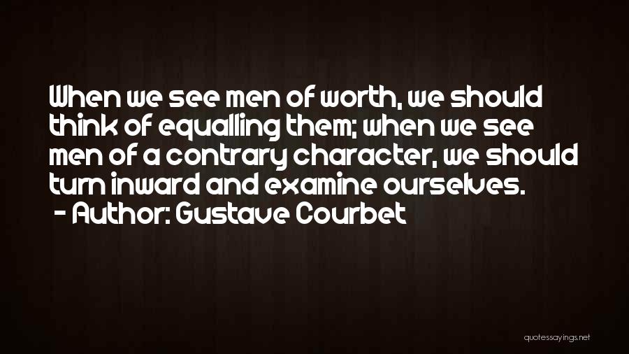 Gustave Quotes By Gustave Courbet