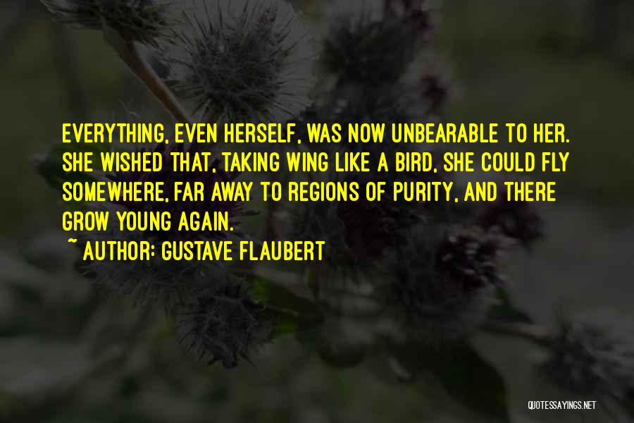 Gustave Quotes By Gustave Flaubert