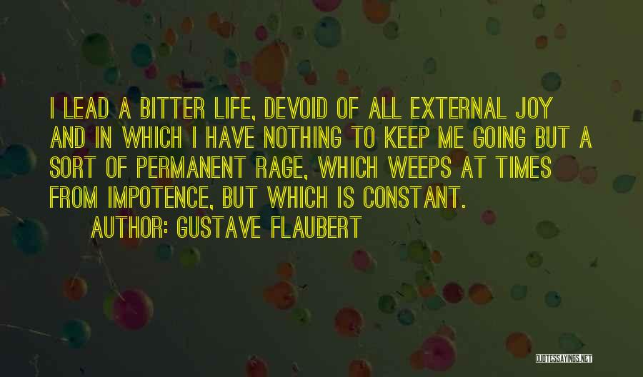 Gustave Quotes By Gustave Flaubert