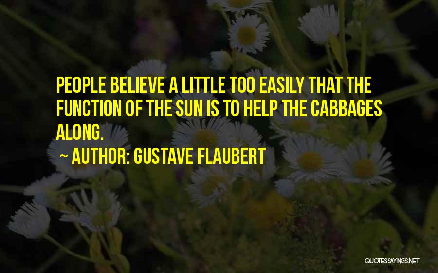 Gustave Quotes By Gustave Flaubert