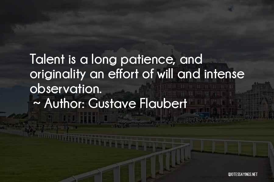 Gustave Quotes By Gustave Flaubert