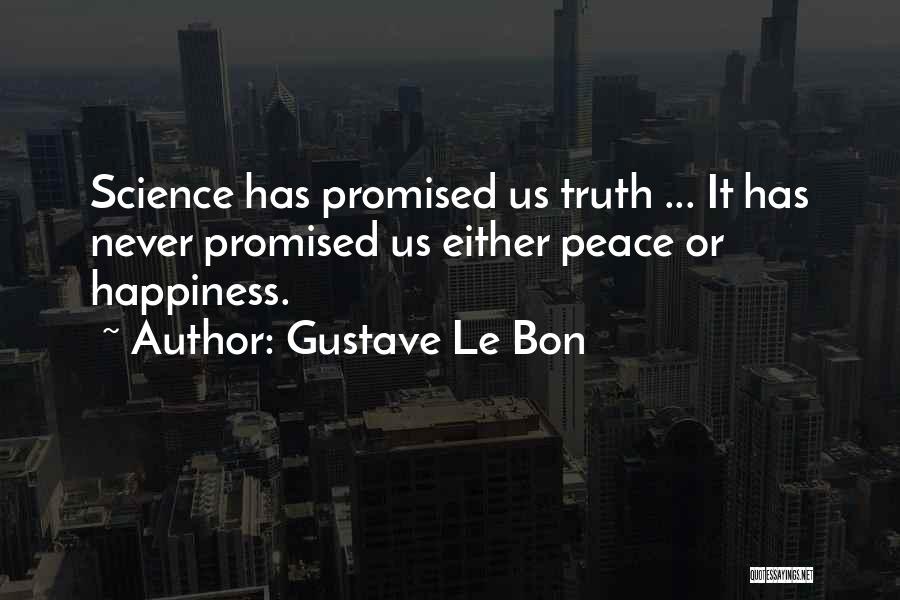 Gustave Quotes By Gustave Le Bon