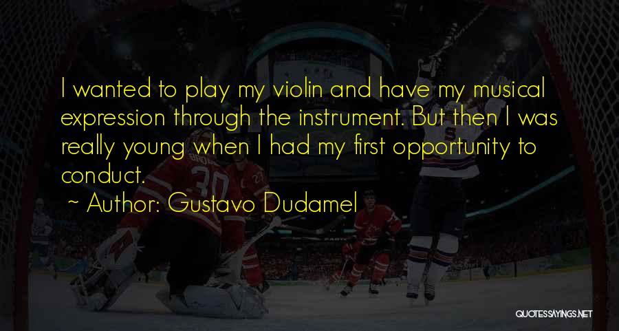 Gustavo Dudamel Quotes 1844932