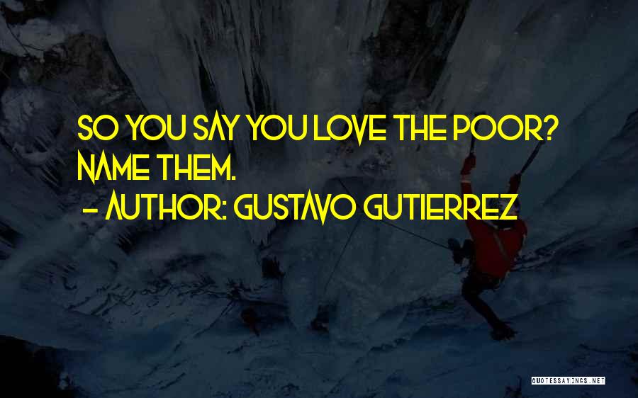 Gustavo Gutierrez Quotes 1215473