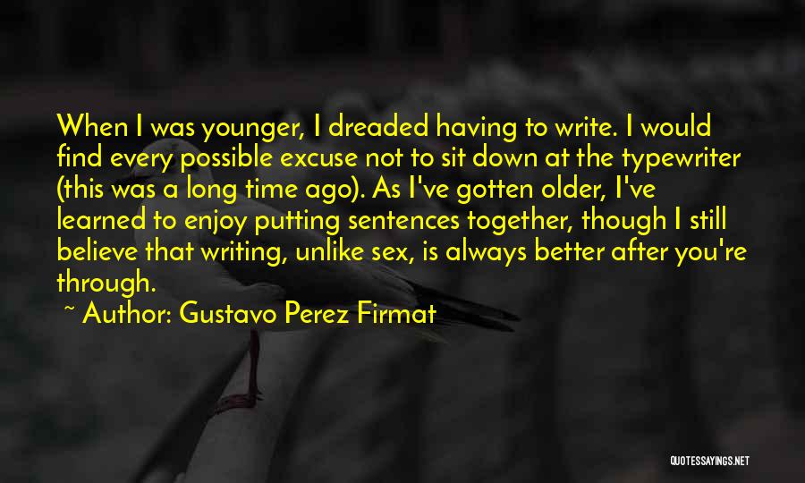 Gustavo Perez Firmat Quotes 1540952