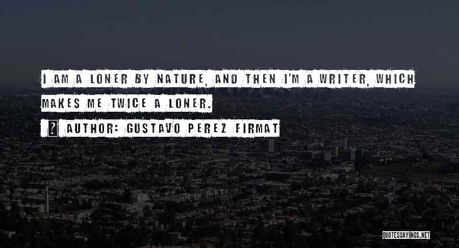 Gustavo Perez Firmat Quotes 994125