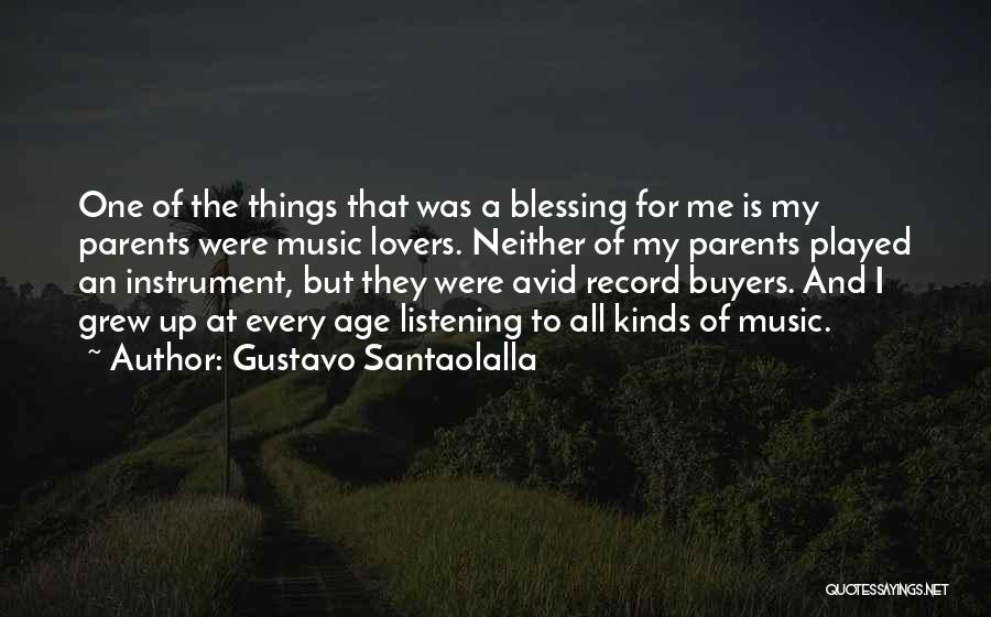 Gustavo Santaolalla Quotes 521944