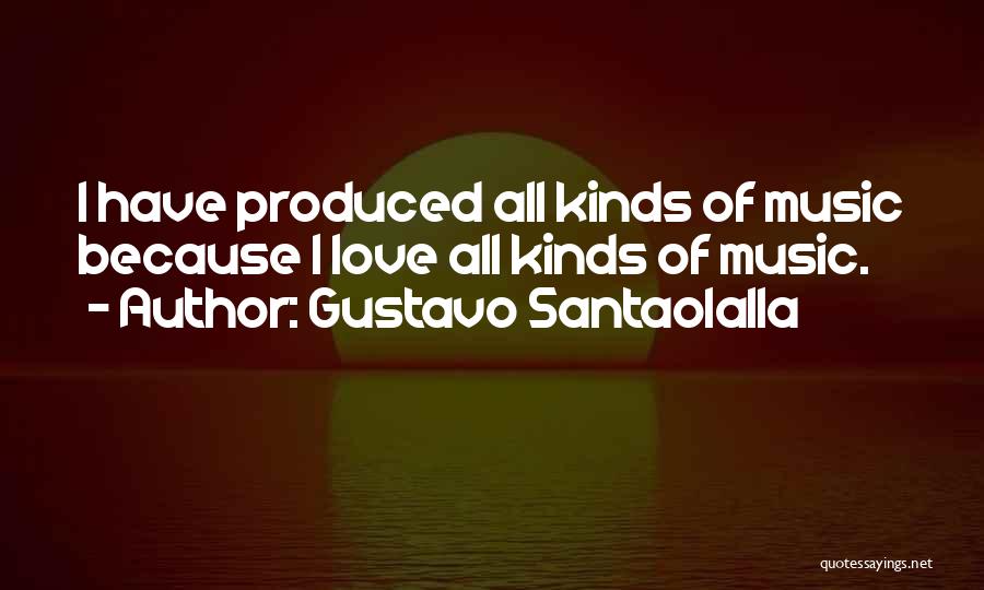 Gustavo Santaolalla Quotes 933374