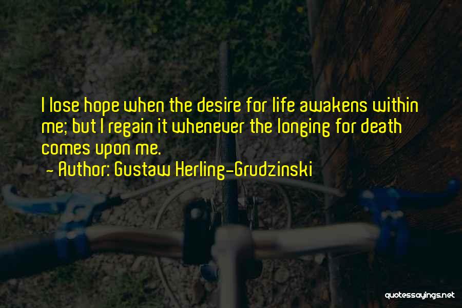 Gustaw Herling-Grudzinski Quotes 2158816
