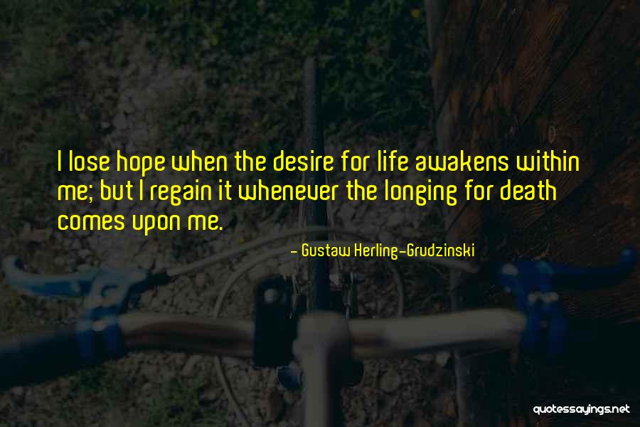 Gustaw Herling-Grudzinski Quotes 2158816 Gustaw Herling-Grudzinski Quotes 2158816