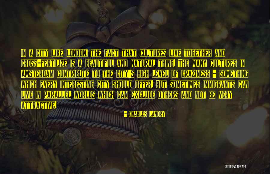 Gustaw Herling Quotes By Charles Landry Gustaw Herling Quotes By Charles Landry