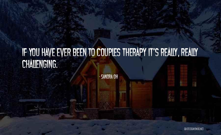 Gustaw Herling Quotes By Sandra Oh Gustaw Herling Quotes By Sandra Oh