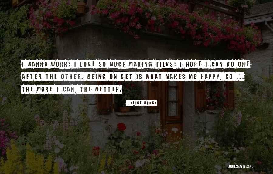 Gusted Antonym Quotes By Alice Braga Gusted Antonym Quotes By Alice Braga