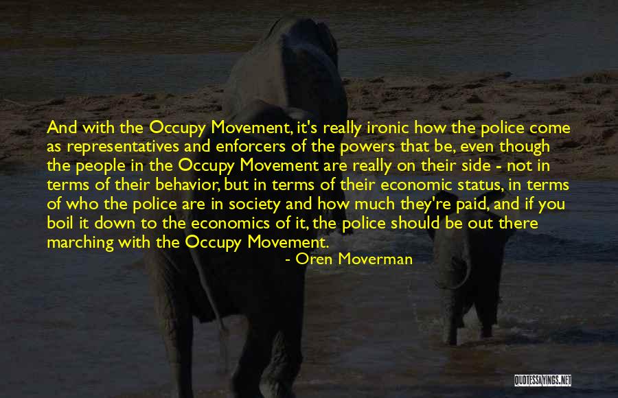 Gusted Hall Quotes By Oren Moverman