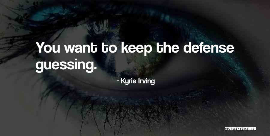 Gustele Quotes By Kyrie Irving Gustele Quotes By Kyrie Irving