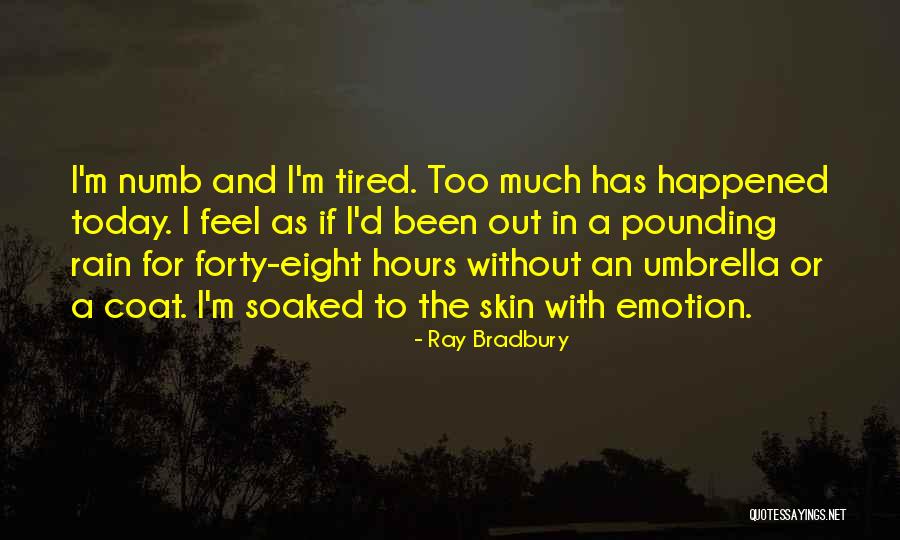 Gustele Quotes By Ray Bradbury Gustele Quotes By Ray Bradbury