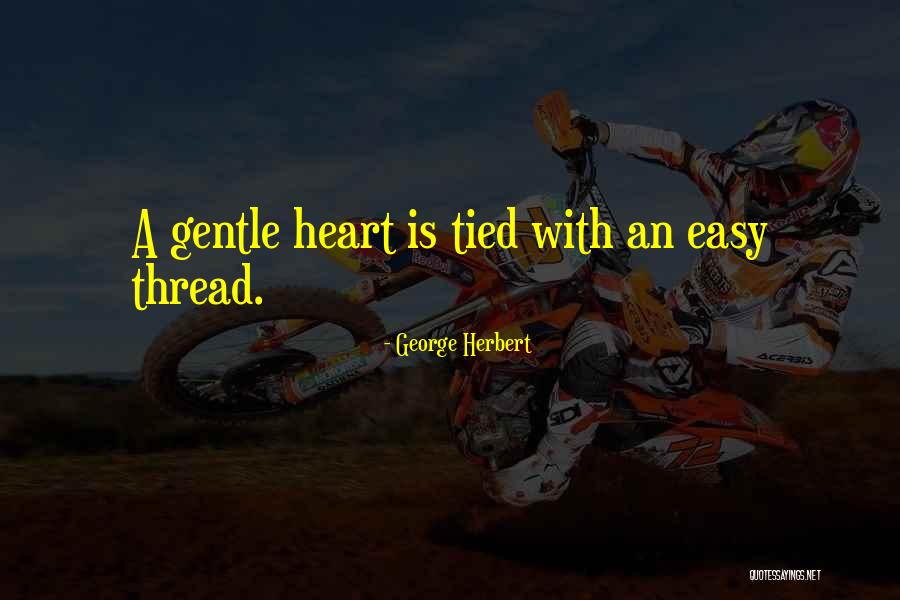 Gustl Bayrhammer Quotes By George Herbert Gustl Bayrhammer Quotes By George Herbert