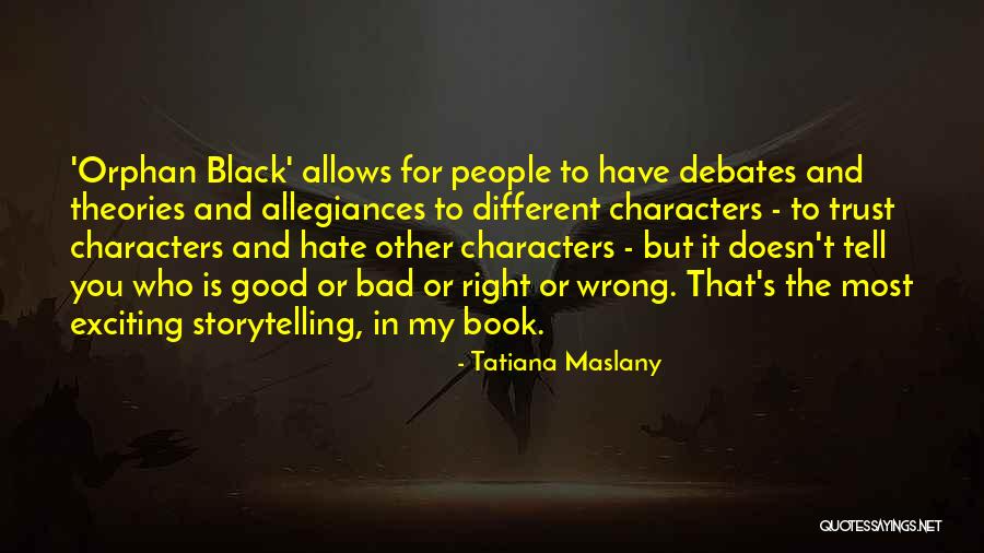 Gustloff Werke Quotes By Tatiana Maslany Gustloff Werke Quotes By Tatiana Maslany