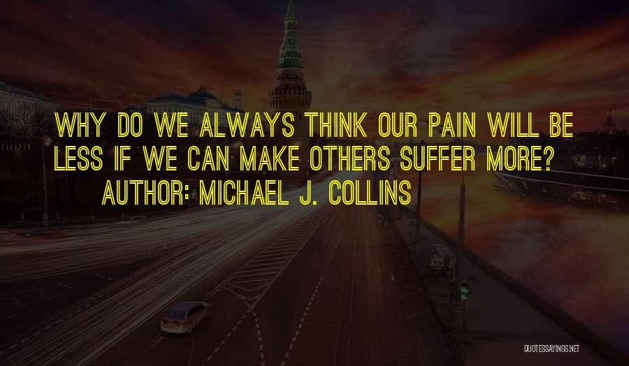 Gusto Ko Sa Isang Lalaki Quotes By Michael J. Collins