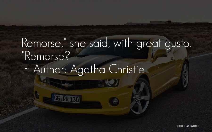 Gusto Quotes By Agatha Christie