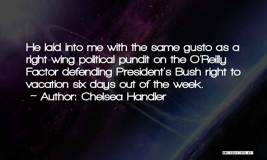 Gusto Quotes By Chelsea Handler