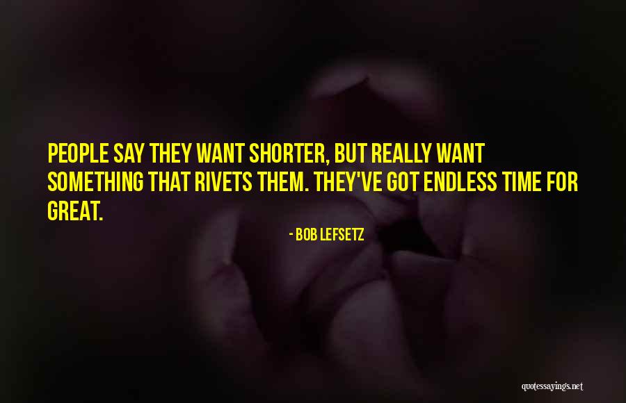 Gusturi Quotes By Bob Lefsetz Gusturi Quotes By Bob Lefsetz