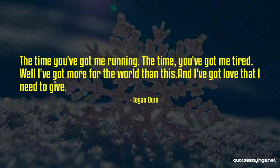Gusturi Quotes By Tegan Quin Gusturi Quotes By Tegan Quin
