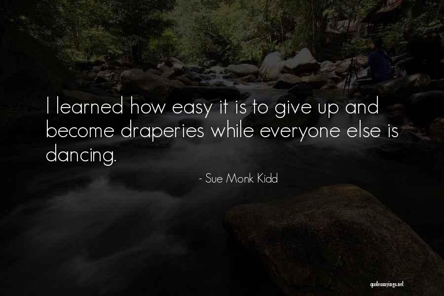 Gusturi Romanesti Quotes By Sue Monk Kidd Gusturi Romanesti Quotes By Sue Monk Kidd