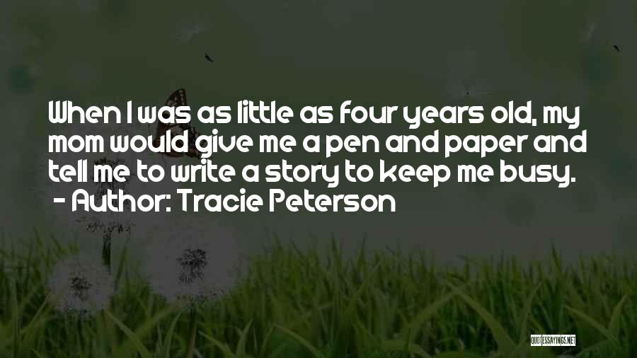 Gusturile Pe Quotes By Tracie Peterson