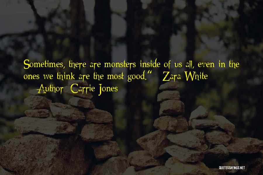 Gusura Quotes By Carrie Jones