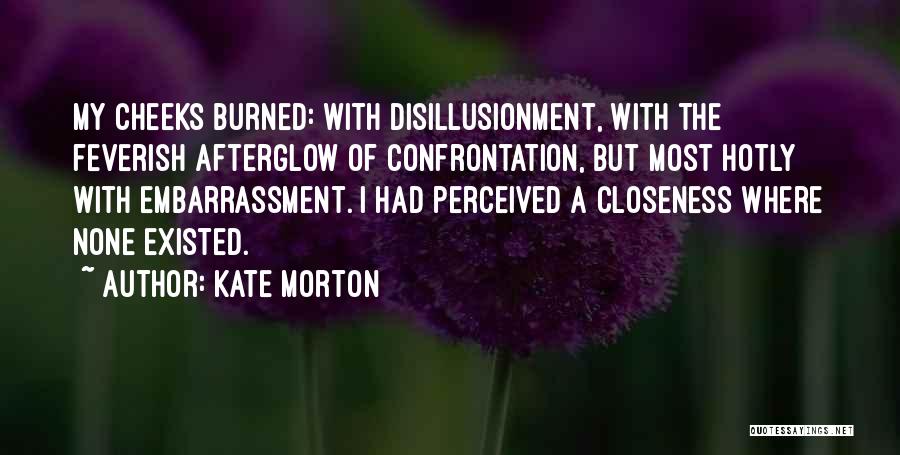Gusura Quotes By Kate Morton