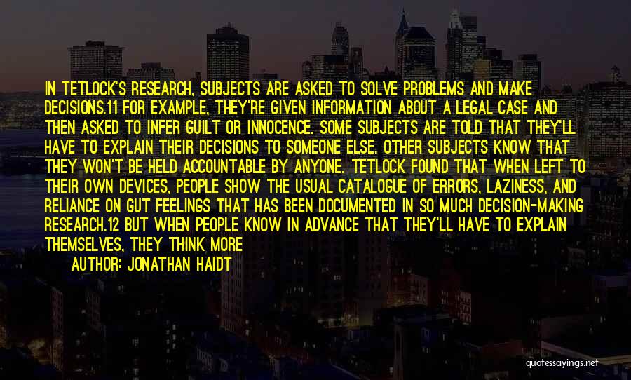 Gut Decision Quotes By Jonathan Haidt Gut Decision Quotes By Jonathan Haidt
