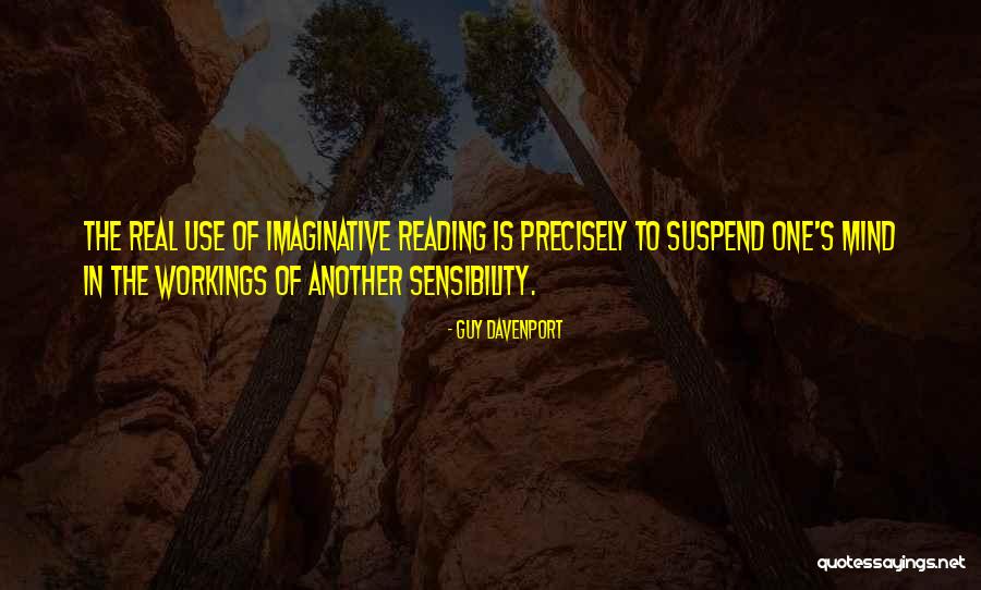 Gut Decisions Quotes By Guy Davenport Gut Decisions Quotes By Guy Davenport