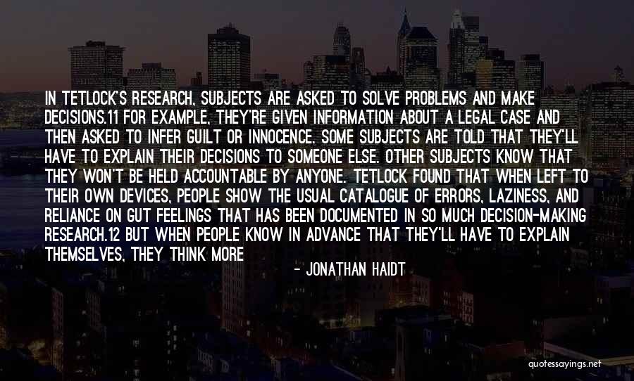 Gut Decisions Quotes By Jonathan Haidt Gut Decisions Quotes By Jonathan Haidt