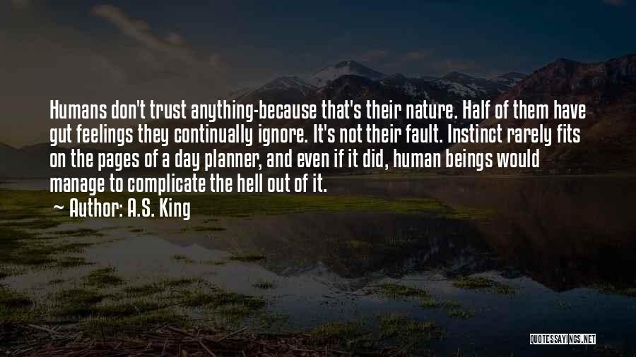 Gut Instinct Quotes By A.S. King