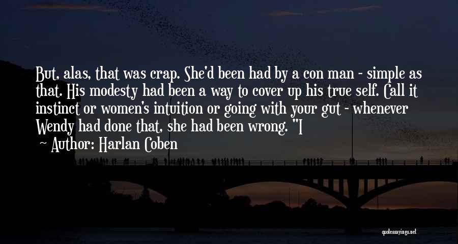 Gut Instinct Quotes By Harlan Coben