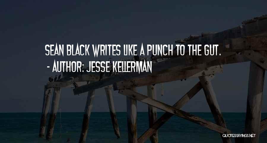 Gut Punch Quotes By Jesse Kellerman