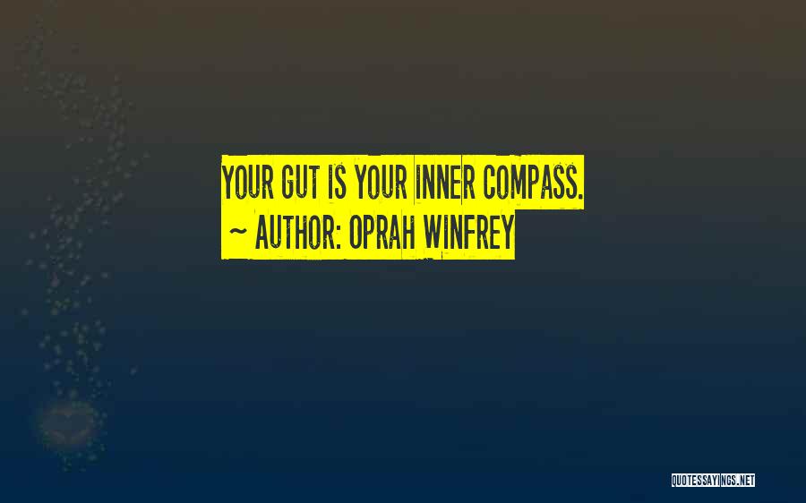 Gut Quotes By Oprah Winfrey