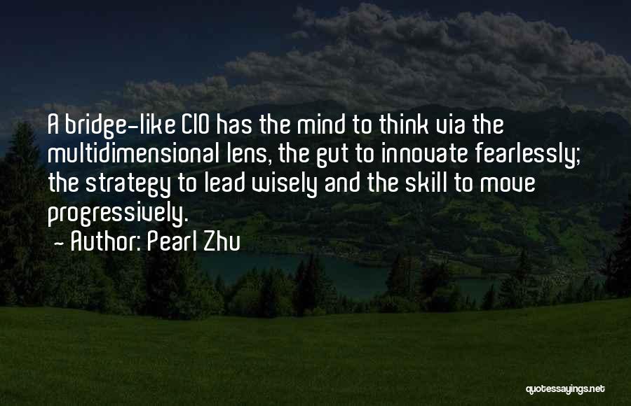 Gut Quotes By Pearl Zhu