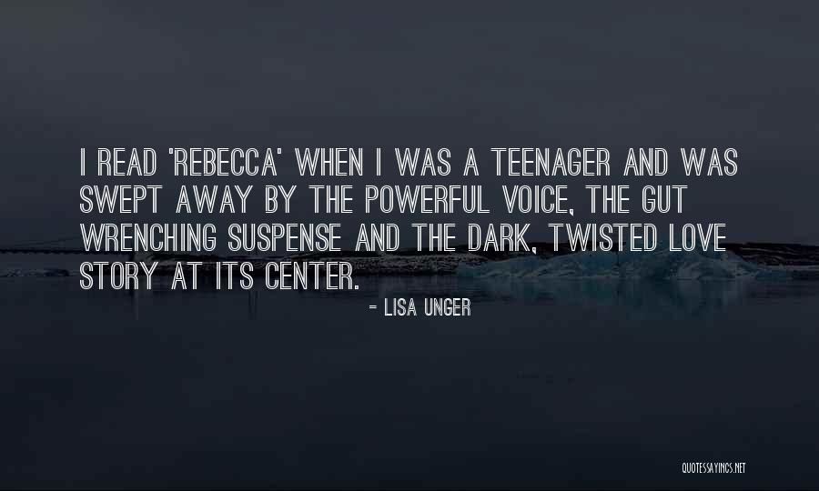 Gut Wrenching Love Quotes By Lisa Unger Gut Wrenching Love Quotes By Lisa Unger